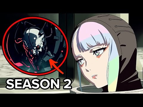 CYBERPUNK: EDGERUNNERS Season 2 Everything We Know