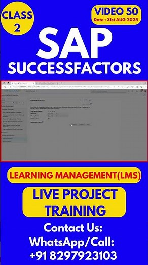 SAP SuccessFactors LMS Training Online Tutorial Class 50 31st August 2025#sapsuccessfactorstraining