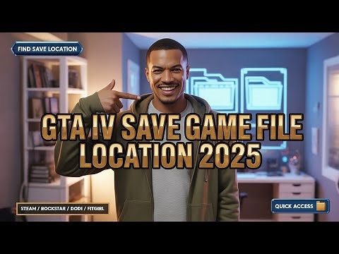 GTA IV Save Game File Location 2025 (Steam / Rockstar Launcher / DODI FitGirl)