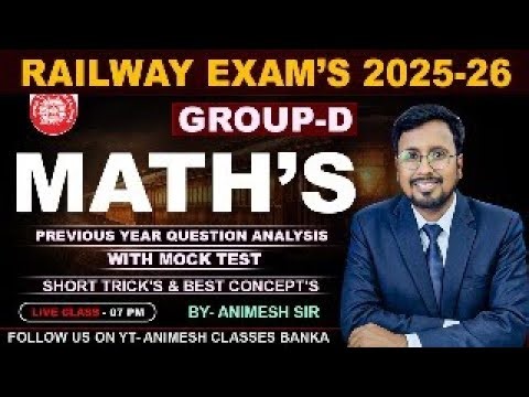 🔰 RRB Group D Math Practice Set | Model Paper | Complete Math Class | Railway by Animesh Sir
