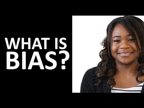 Bias Definition: What is Bias?
