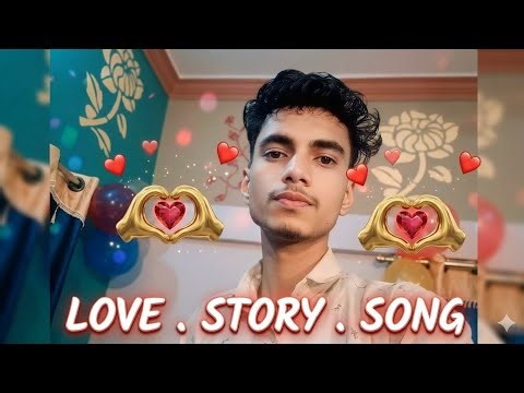 New song love story 💞🥀 New 2026 #song #love