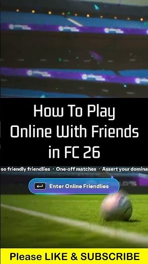 How to Play Online With Friends in FC 26