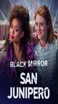 San Junipero Black Mirror: The Love Story That Defies Death