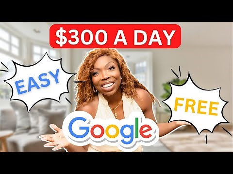 Free & Easy: Step by Step Guide to Earning $300 a Day With Google Make Money Online