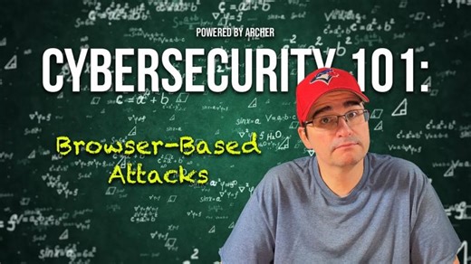 You Can Get Hacked Just by Visiting a Website | Browser-Based Attacks Explained | Archer