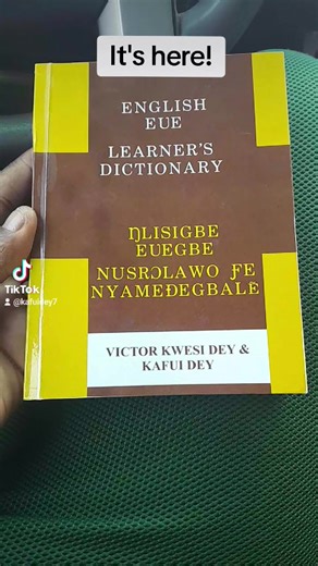 My father dreamed of this English-Ewe dictionary project decades ago. Finally it's here! Glory to God.🙏 #speakewenow #englishtoewe #ewetoenglish #dictionary | Kafui Dey