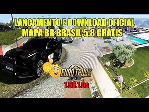OFFICIAL RELEASE - HOW TO DOWNLOAD AND INSTALL BRAZIL MAP 5.8 FOR FREE FOR ETS2 1.58.1.0s