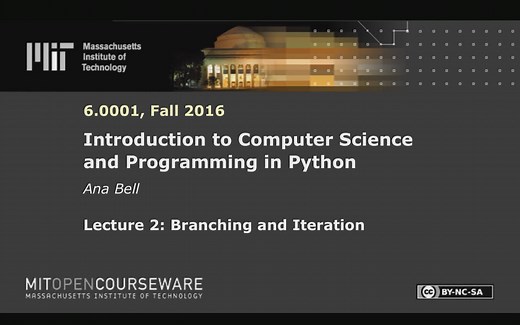 麻省理工公开课 计算机科学编程概论 MIT 6.0001 Introduction to Computer Science