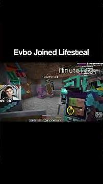 Evbo Joined Lifesteal