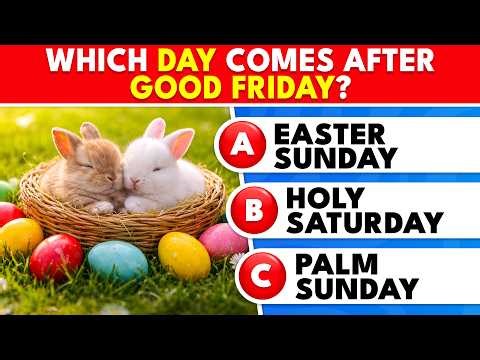 Good Friday & Easter Trivia Quiz ✝️🙏🐣 | 50 Questions | Knowlio