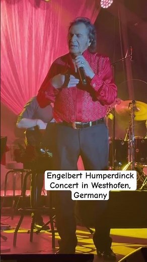 #engelberthumperdinck concert in Westhofen, Germany. Thank you all for your love and support!❤️