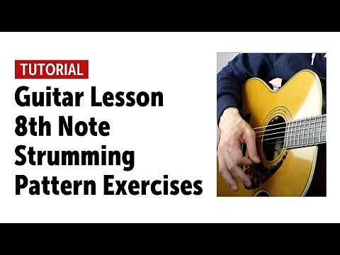 Guitar Lesson: 8th Note Strumming Pattern Exercises + Backing Track (no talking)