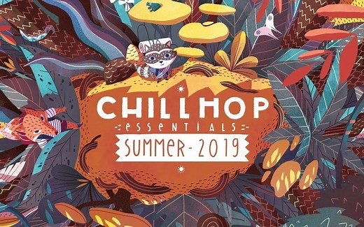 「Chillhop回顾」2019夏季限定🌴
