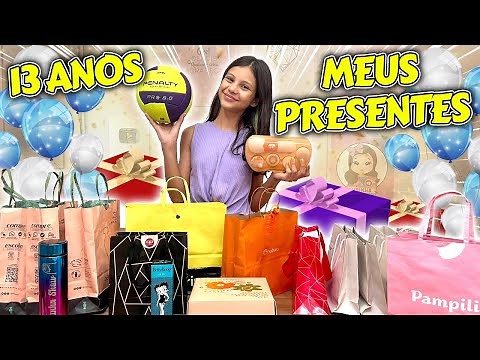 MEUS PRESENTES DE ANIVERSÁRIO DE 13 ANOS