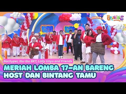 [FULL] Meriah Lomba 17-an Bareng Host dan Bintang Tamu! - BROWNIS (17/08/26)