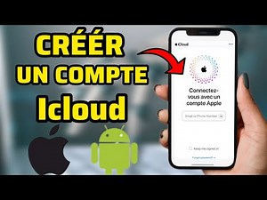Comment créer un identifiant Apple ou compte icloud sur iPhone ou Android