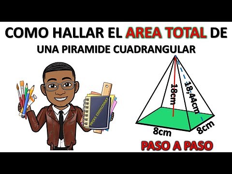 Como hallar el area o superficie total de una pirámide cuadrangular