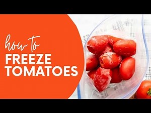 How to Freeze Tomatoes