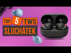 TOP 5 TWS sluchátek, které právě doporučuju! - [jaro/léto 2022]