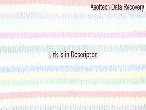 Asoftech Data Recovery Crack (asoftech data recovery free 2015)