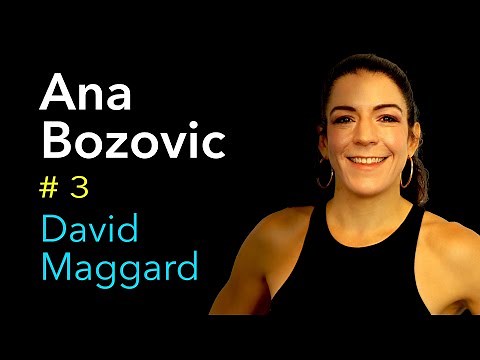 Ana Bozovic Interview I David Maggard Podcast
