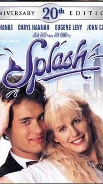 Is Splash (1984) Still Good? Rewatching The 80s Mermaid Classic