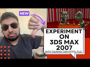 Experiment Opening Talking Tom Model file in 3DS Max 2007