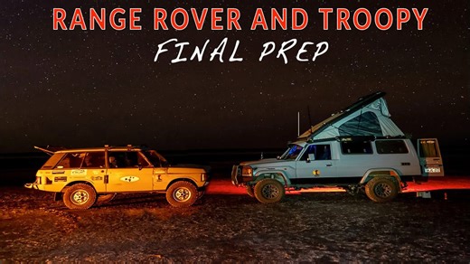 Troopy and Range Rover Final Prep for the Canning Stock Route