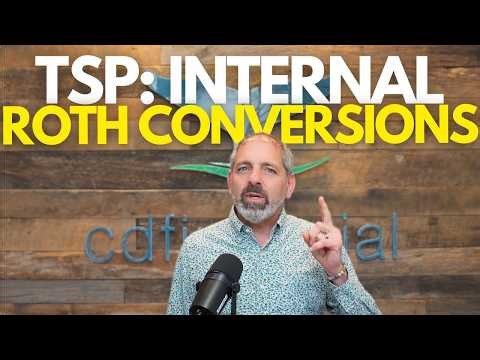Roth TSP: Internal Conversions Explained