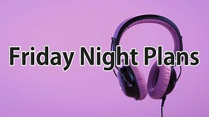 Friday Night Plansのプロフィール・おすすめ曲・ライブや最新情報を紹介