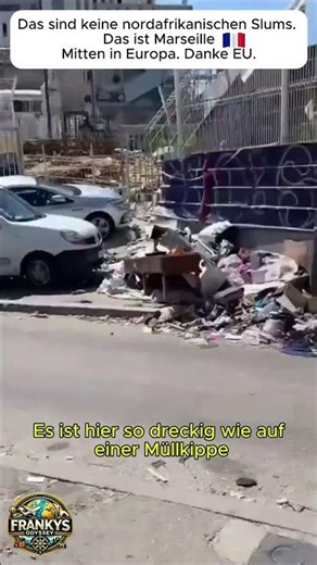 Das sind keine nordafrikanischen Slums. Das ist Marseille 🇫🇷 Mitten in Europa. Danke EU.