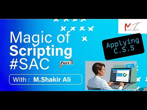 Unveiling the Secrets of SAC Scripting in CSS : SAP Analytics Cloud analytical application