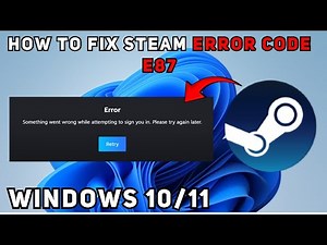 Ultimate Fix for Steam Error Code E87 During Windows Update (2025 Guide)