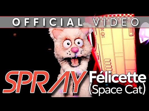 Spray - Félicette (Space Cat) - official video
