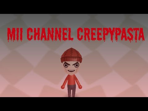 Mii Channel Creepypasta