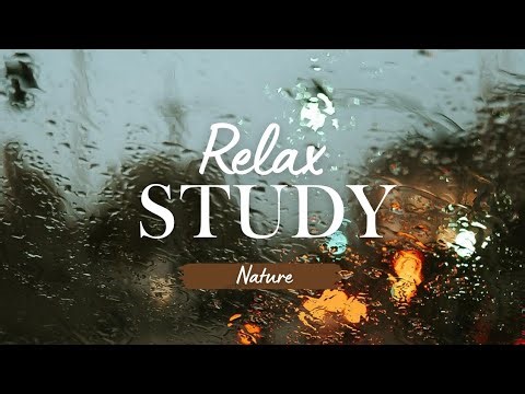 1-Hour Nature Sounds for Study, Relaxation, and Sleep