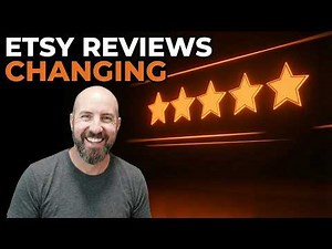Etsy Reviews Are About To Change - Here's Why