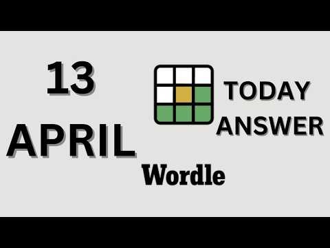 Today's Wordle Answer April 13, 2026 #1759 | NYT Wordle Hints, Clues & Solution for Monday