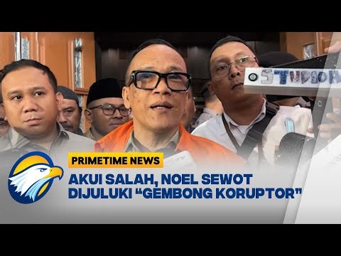 Kasus Korupsi K3: Noel Terancam Hukuman Seumur Hidup Setelah Terima Suap [Primetime News]