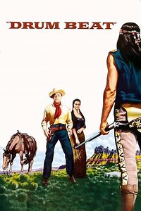 Drum Beat (1954) - Movie