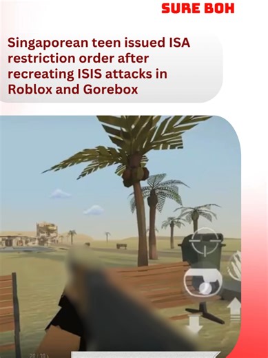 Singaporean Teen Faces ISA Restriction for Game Reenactments