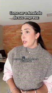 Como ser uma Ameinda no seu trabalho @jedinizm