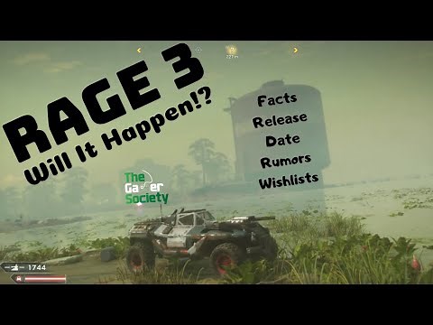 RAGE 3: Will It Happen?! Facts, Release Date, Rumors, & Wishlist - While Cruising Around in RAGE 2!