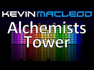 Kevin MacLeod: Alchemists Tower