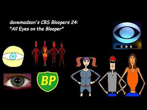 davemadson's CBS Bloopers 24: All Eyes on the Blooper