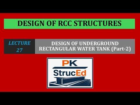 RCC Design – Lecture 27 | Design of Underground Rectangular Water Tank (Part-2)