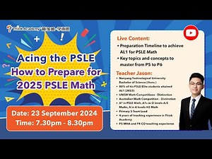 Acing the PSLE - How to prepare for 2025 PSLE