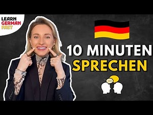 10 Minuten SPRECHEN mit mir 🇩🇪 (Alltagsdeutsch - Dialoge üben) Learn German Fast
