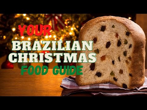Your Brazilian Christmas Food Guide